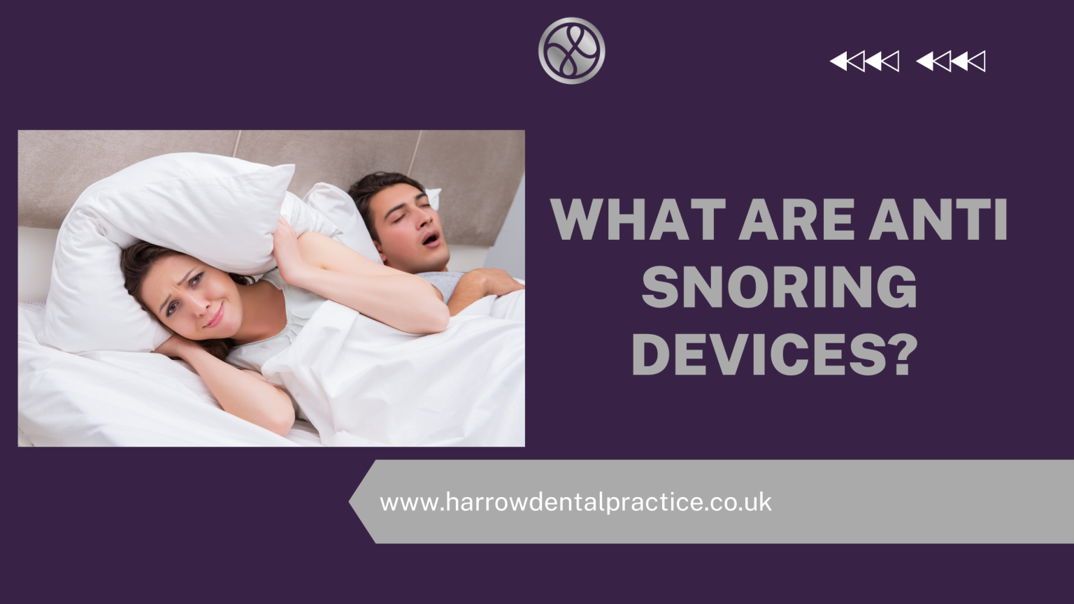 What Are Anti-Snoring Devices? - Harrow Dental Practice Blog